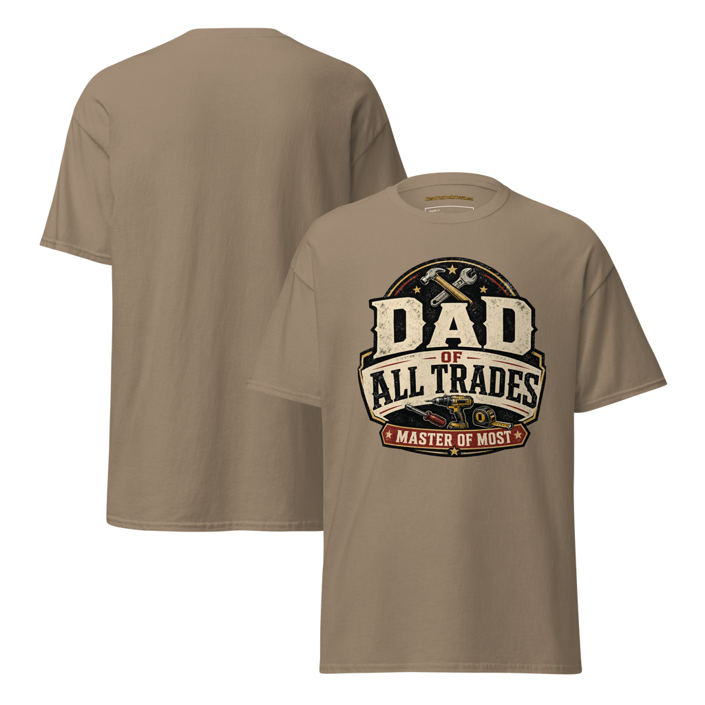 Dad of All Trades Shirt | Master of Most Tee