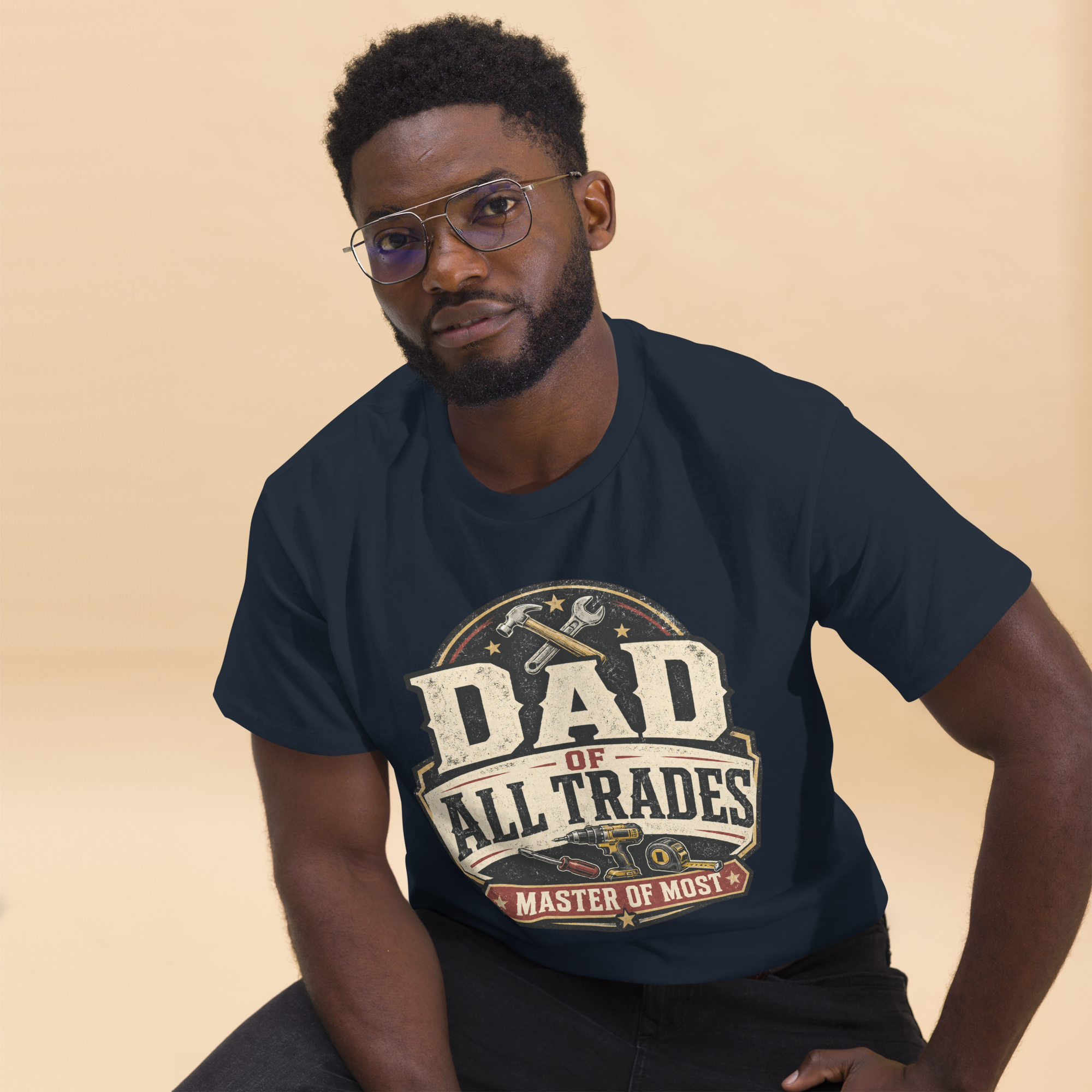 Dad of All Trades Shirt | Master of Most Tee